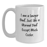 Funny Lawyer Gifts for Dad, White Coffee Mug, 'I Am A Lawyer Dad' Quote, Graduation Unique Gifts from Men to Lawyer - Main